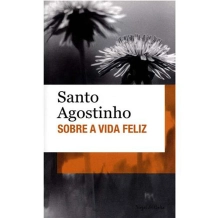 Livro Sobre a Vida Feliz - Bolso Livro Sobre a Vida Feliz - Bolso