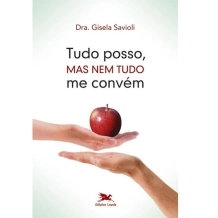 Livro Tudo Posso, mas nem Tudo me Convém Livro Tudo Posso, mas nem Tudo me Convém