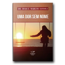 Livro Uma Dor Sem Nome - Reedição Livro Uma Dor Sem Nome - Reedição