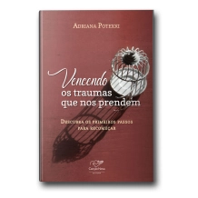 Livro Vencendo Os Traumas que nos Prendem