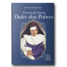 Novena de Santa Dulce dos Pobres Novena de Santa Dulce dos Pobres