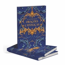 O Livro das Orações Católicas: Capa Terço O Livro das Orações Católicas: Capa Terço