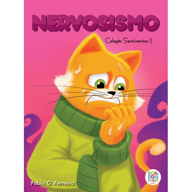 Sentimentos II: Nervosismo