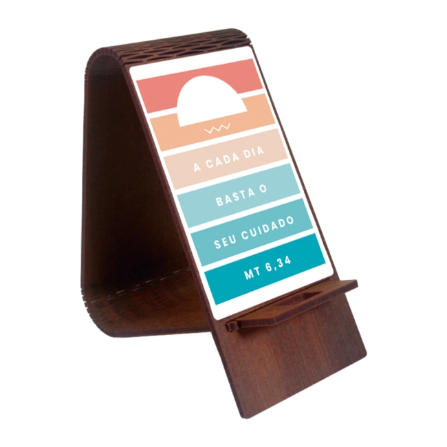 Suporte para Celular - A Cada Dia Basta o Seu Cuidado